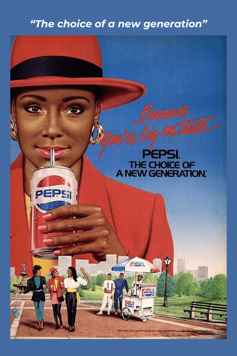 Vemos un anuncio publicitario con el eslogan de Pepsi "the choice of a new generation". 